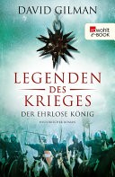 Legenden des Krieges: Der ehrlose Knig