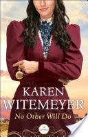 No Other Will Do (Ladies of Harper's Station Book #1)