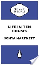 Life In Ten Houses