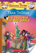 Thea Stilton, Big Trouble in the Big Apple