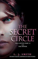 The Secret Circle: The Captive Part II and The Power TV Tie-in Edition