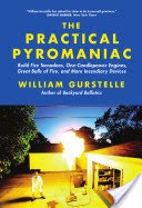 The Practical Pyromaniac