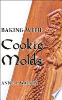 Baking with Cookie Molds