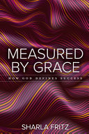 Measured by Grace