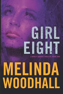 Girl Eight: A Mercy Harbor Thriller: Book Two