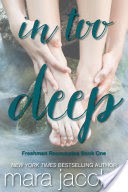 In Too Deep (Freshman Roommates Book 1)