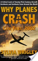 Why Planes Crash: Case Files: 2002