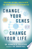 Change Your Genes, Change Your Life