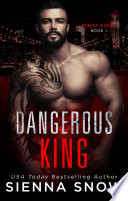 Dangerous King