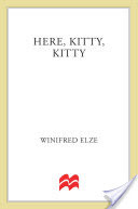 Here, Kitty, Kitty