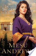 In the Shadow of Jezebel (Treasures of His Love Book #4)