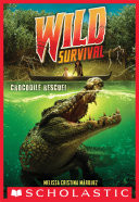 Crocodile Rescue! (Wild Survival #1)