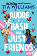 Audre & Bash Are Just Friends