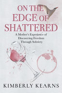 On the Edge of Shattered