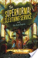 The Supernormal Sleuthing Service #1: The Lost Legacy