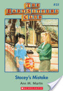 The Baby-Sitters Club #18: Stacey's Mistake