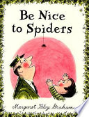 Be Nice to Spiders