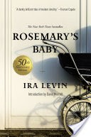 Rosemary's Baby: A Novel (50th Anniversary Edition)