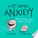 A Pet Named Anxiety
