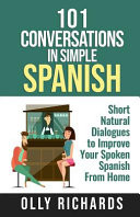 101 Conversations in Simple Spanish