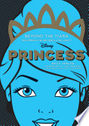 Disney Princess: Beyond the Tiara