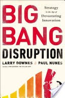 Big Bang Disruption