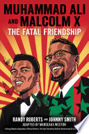 Muhammad Ali and Malcolm X