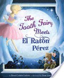 The Tooth Fairy Meets El Ratn Prez