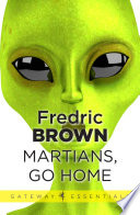 Martians, Go Home