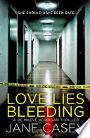 Love Lies Bleeding: A short story (Maeve Kerrigan)