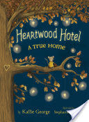 Heartwood Hotel Book 1: A True Home