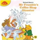 Richard Scarry: Mr Frumble's Coffee Shop Disaster