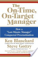 The On-Time, On-Target Manager