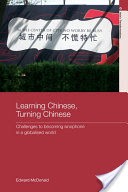 Learning Chinese, Turning Chinese