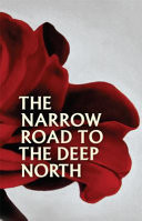 Narrow Road To The Deep North, The
