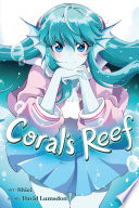 Coral's Reef Vol. 1