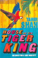 House of the Tiger King