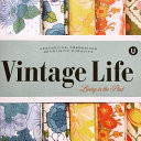 Vintage Life: Living in the Past