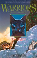 TWILIGHT (Warriors: The New Prophecy, Book 5)