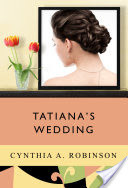 Tatiana's Wedding