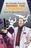 Jim Cornette Presents: Behind the CurtainReal Pro Wrestling Stories