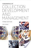 Fundamentals of Collection Development and Management