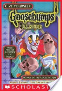 Give Yourself Goosebumps Special Edition: Trapped in the Circus of Fear