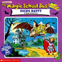 Magic School Bus Going Batty