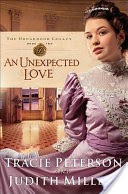 An Unexpected Love (The Broadmoor Legacy Book #2)