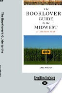 The Booklover's Guide to the Midwest