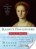 Rashi's Daughters: Miriam