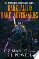 Dark Allies, Dark Adversaries