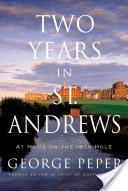 Two Years in St. Andrews