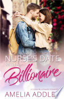 Nurse's Date with a Billionaire